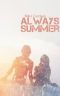 [Drenaline Surf 03] • Always Summer